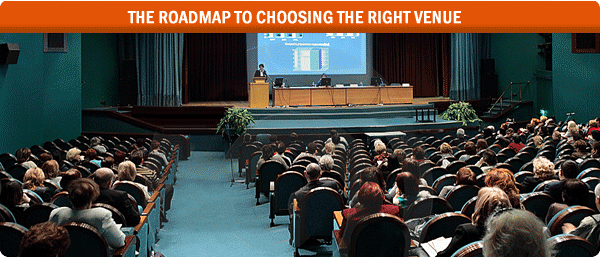 The Roadmap to Choosing the Right Venue